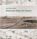 Historische Wege der Prignitz