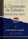 A Conversão De Belzebu