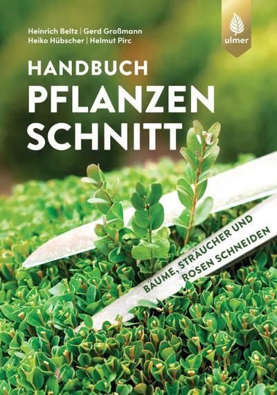 Handbuch Pflanzenschnitt