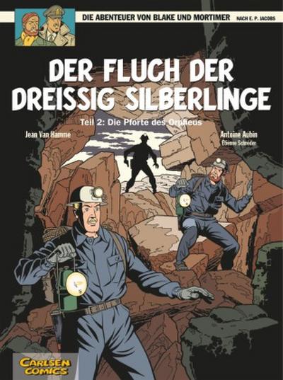 Blake und Mortimer 17: Der Fluch der dreißig Silberlinge, Teil 2. Tl.2