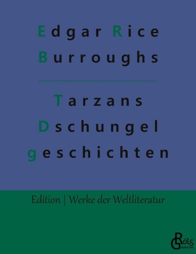 Tarzans Dschungelgeschichten