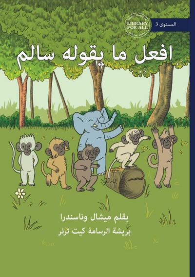 Do What Salem Says - &#1575;&#1601;&#1593;&#1604; &#1605;&#1575; &#1610;&#1602;&#1608;&#1604;&#1607; &#1587;&#1575;&#1604;&#1605;