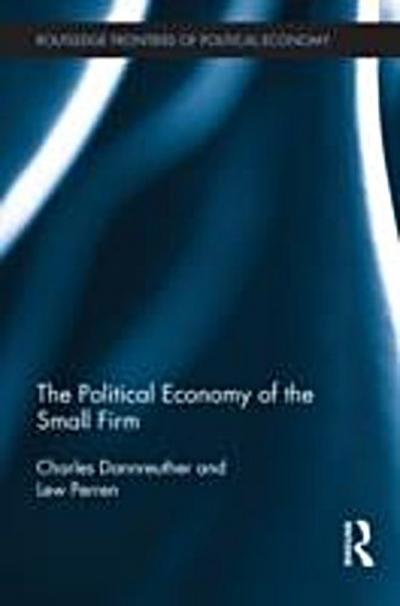 Political Economy of the Small Firm