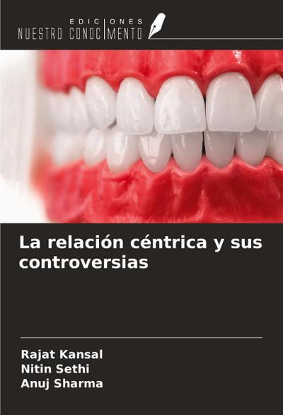La relación céntrica y sus controversias