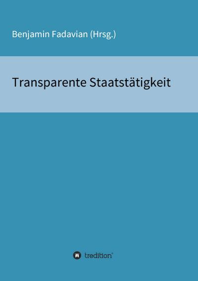 Transparente Staatstätigkeit
