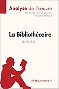 La Bibliothécaire de Gudule (Analyse de l’oeuvre)