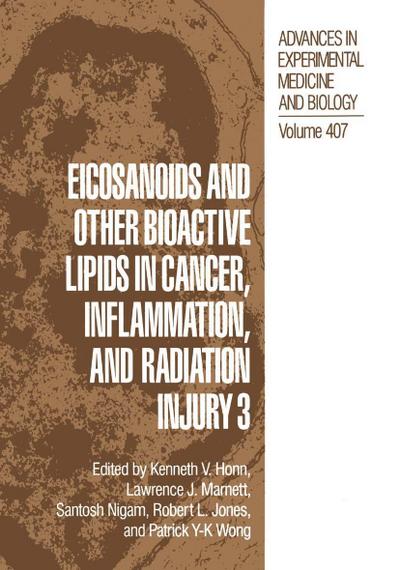 Eicosanoids and other Bioactive Lipids in Cancer, Inflammation, and Radiation Injury 3