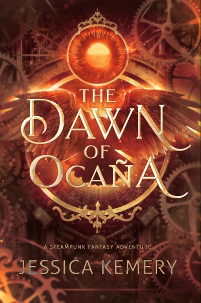 The Dawn of Ocaña (The World of Ocaña, #0)