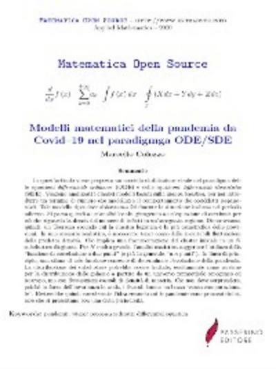 Modelli matematici della pandemia da Covid–19 nel paradigmga ODE/SDE