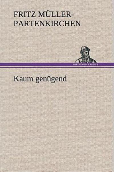Kaum genügend