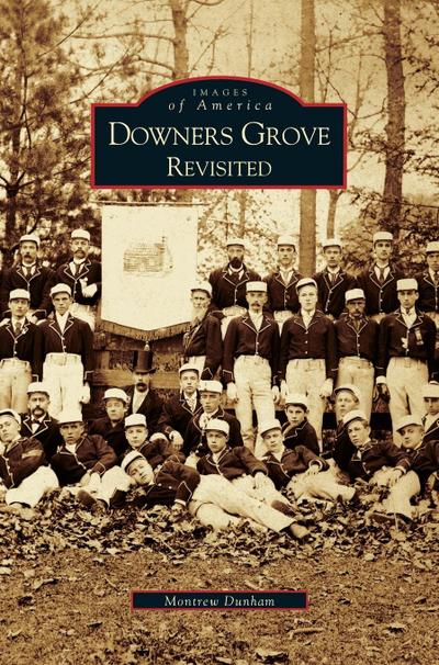 Downer’s Grove Revisited