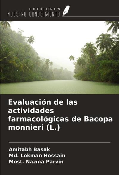 Evaluación de las actividades farmacológicas de Bacopa monnieri (L.)