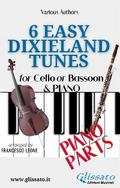 Cello or Bassoon & Piano "6 Easy Dixieland Tunes" (piano parts)