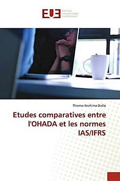 Etudes comparatives entre l’OHADA et les normes IAS/IFRS