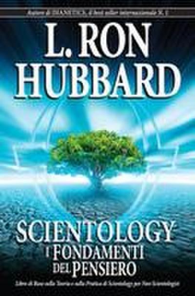Scientology. I fondamenti del pensiero