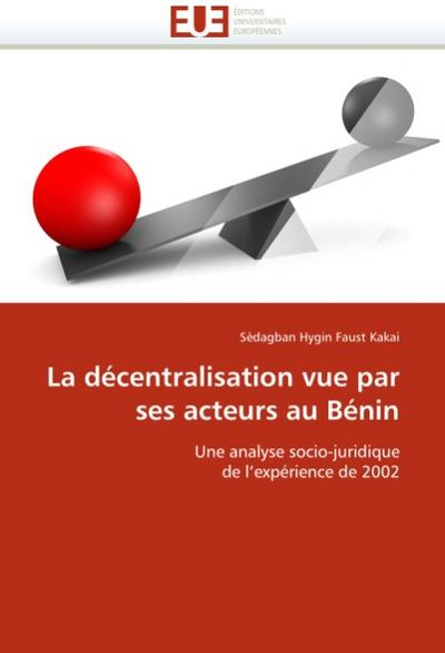 La décentralisation vue par ses acteurs au Bénin