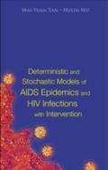 Deterministic And Stochastic Models Of Aids Epidem