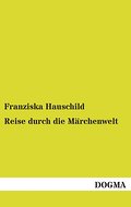Reise durch die Märchenwelt