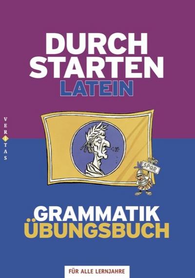 Durchstarten Latein Grammatik. Übungsbuch