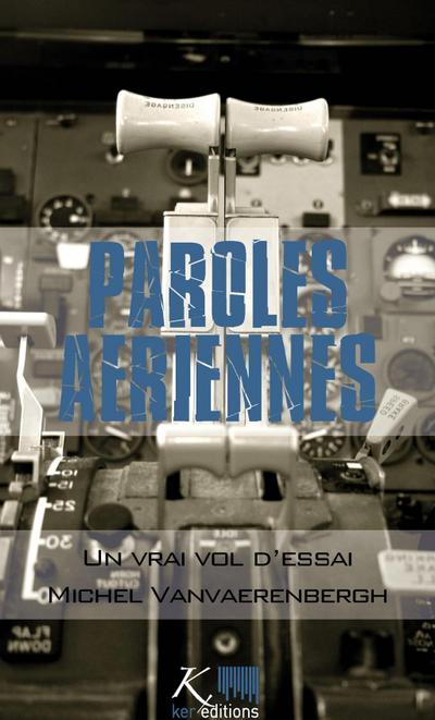 Un vrai vol d’essai
