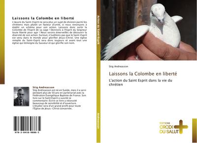 Laissons la Colombe en liberté