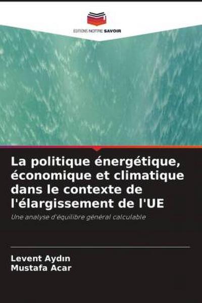 La politique énergétique, économique et climatique dans le contexte de l’élargissement de l’UE