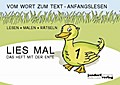 Lies mal!, Vom Wort zum Text - Anfangslesen