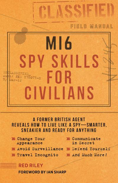 Mi6 Spy Skills for Civilians
