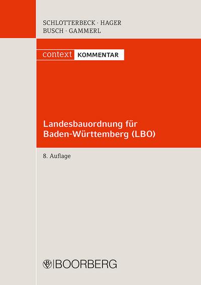 Landesbauordnung für Baden-Württemberg (LBO) (context Kommentar)