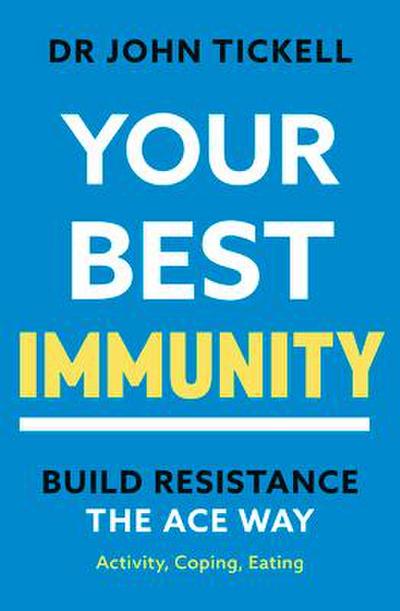 Your Best Immunity