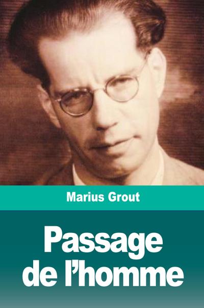 Passage de l’homme