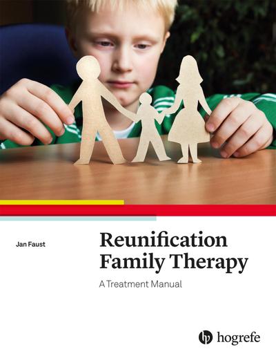 Faust, J: Reunification Family Therapy