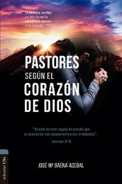 Pastores según el corazón de Dios