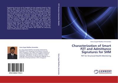 Characterization of Smart PZT and Admittance Signatures for SHM