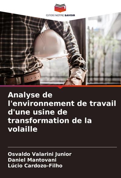 Analyse de l’environnement de travail d’une usine de transformation de la volaille