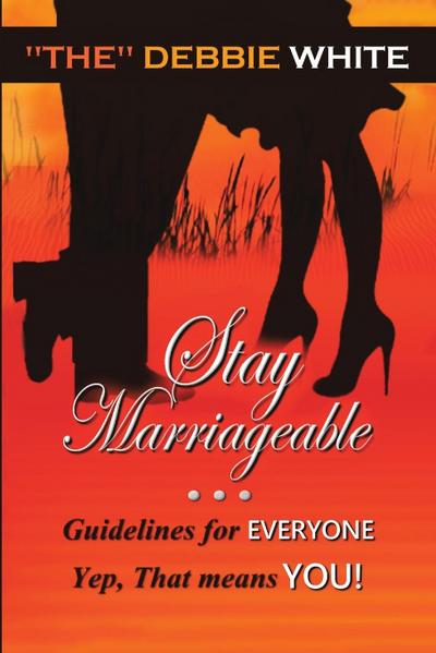 Stay Marriageable(TM)
