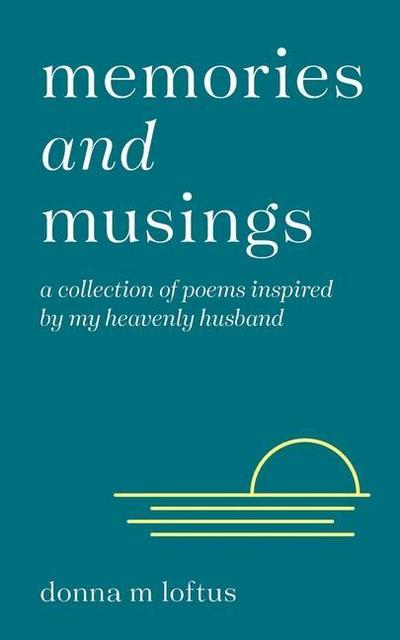 Memories and Musings