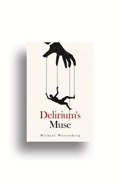 Delirium’s Muse