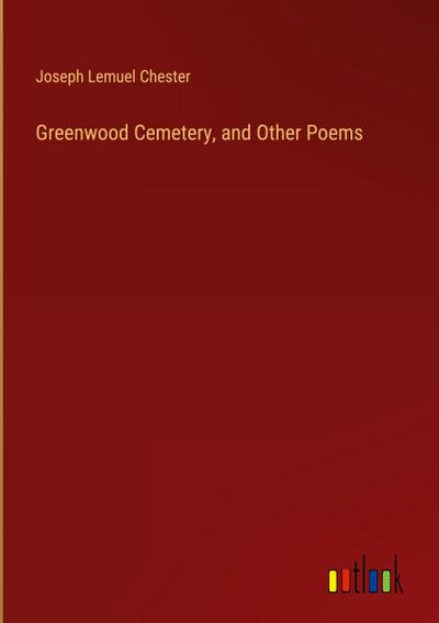 Greenwood Cemetery, and Other Poems