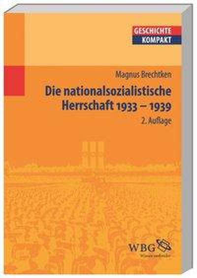 Die nationalsozialistische Herrschaft