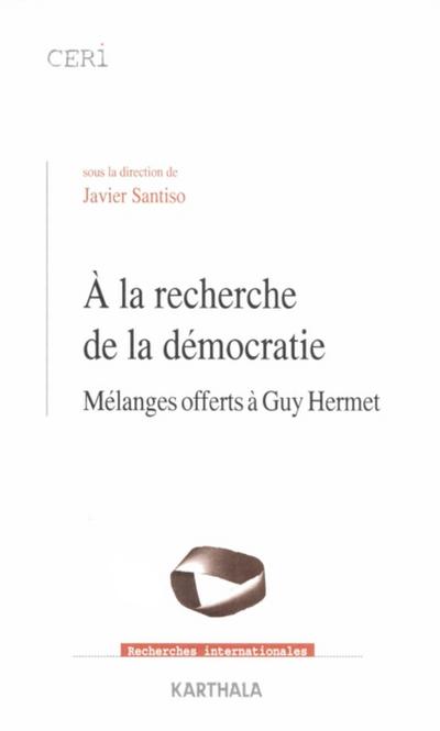 A la recherche de la démocratie