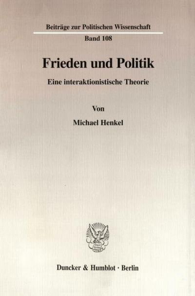 Frieden und Politik.