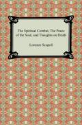 The Spiritual Combat, The Peace of the Soul, and Thoughts on Death