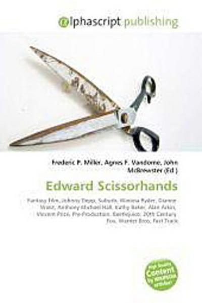 Edward Scissorhands - Frederic P. Miller