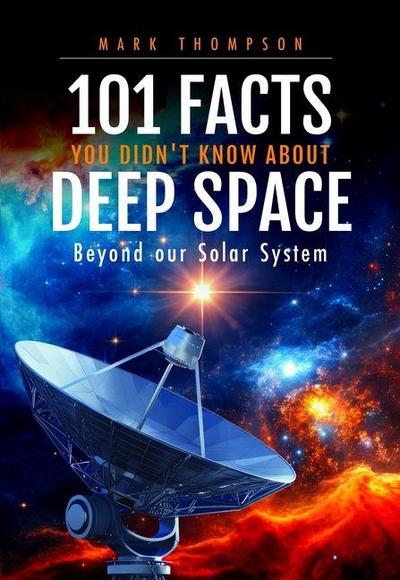 101 Facts You Didn’t Know About Deep Space