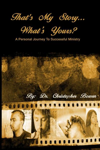 That’s My Story... What’s Yours?