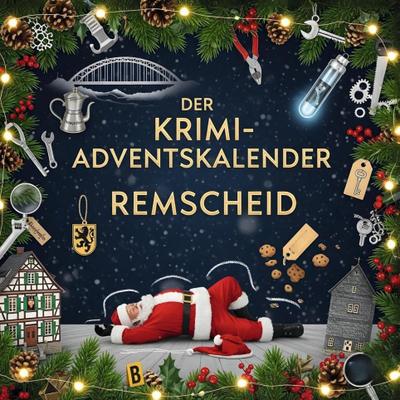 Der Krimi-Adventskalender Remscheid