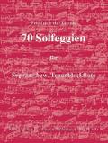 70 Solfeggienfür Sopranblockflöte (Tenorblockflöte)