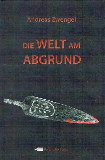 Die Welt am Abgrund