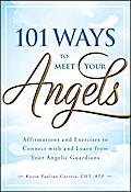 101 Ways to Meet Your Angels